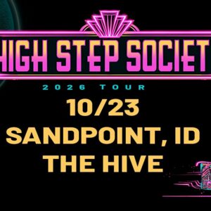 High Step Society at The Hive promotional artwork