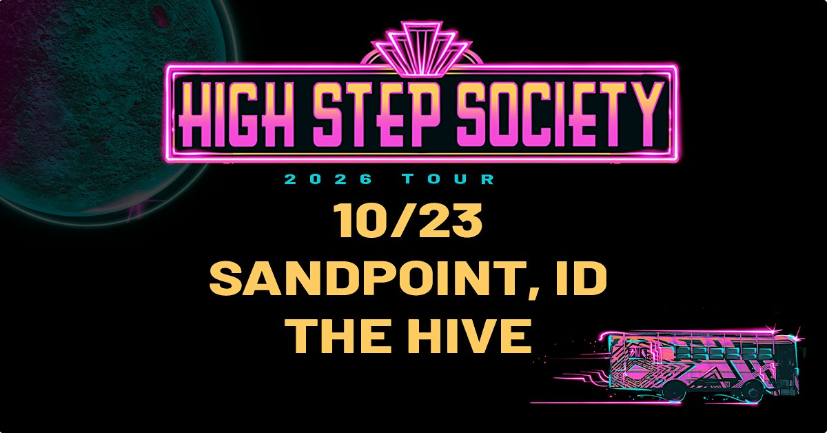 High Step Society at The Hive promotional artwork