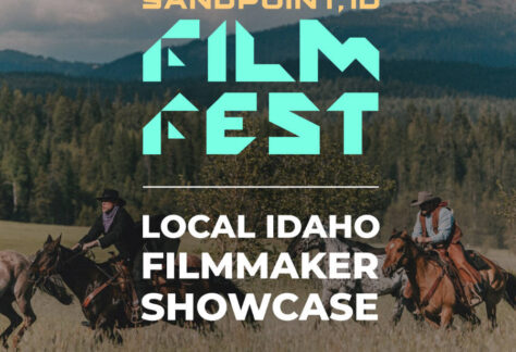 Sandpoint Idaho Film Fest Local Idaho Filmmaker Showcase promotional artwork